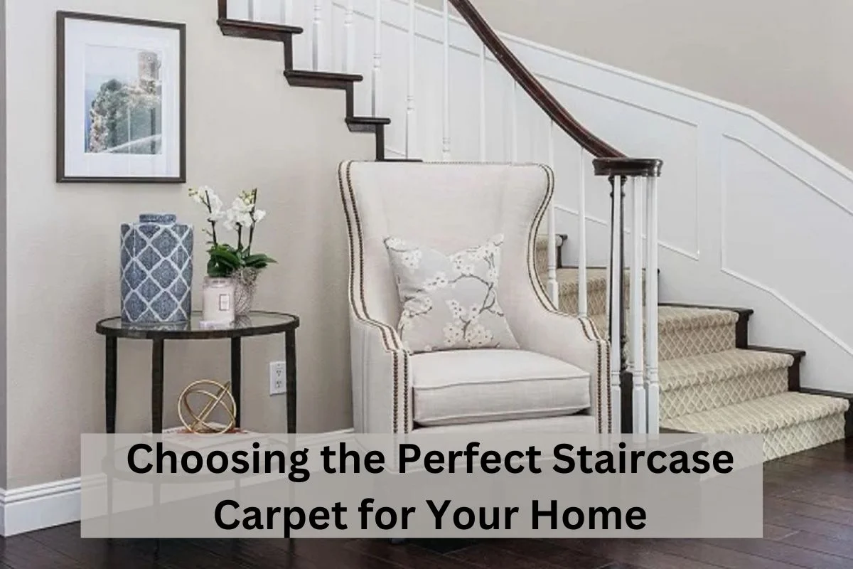 You are currently viewing Choosing the Perfect Staircase Carpet for Your Home
