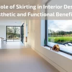 The Role of Skirting in Interior Design: Aesthetic and Functional Benefits